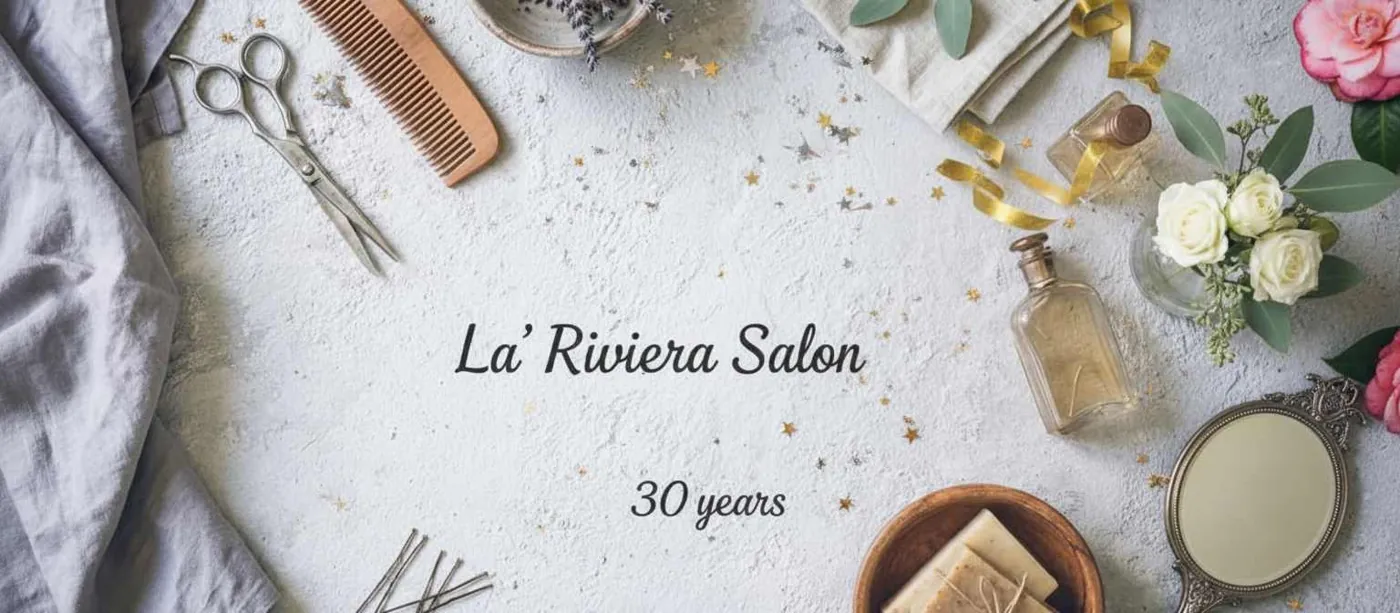La' Riviera Salon, celebrating 30 years